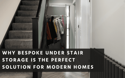 Why Bespoke Under Stair Storage Is the Perfect Solution for Modern Homes