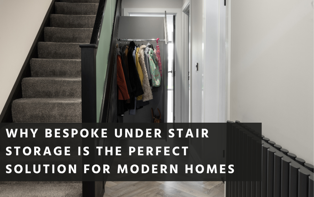 Why Bespoke Under Stair Storage Is the Perfect Solution for Modern Homes