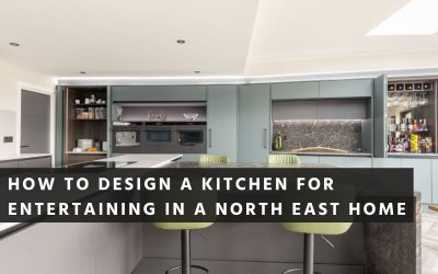 How to Design a Kitchen for Entertaining in a North East Home